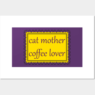 Cat Mother, Coffee Lover (Purple & Gold) Posters and Art